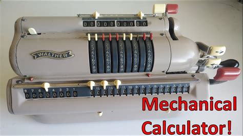 The Oldest Mechanical Calculator Ever Seen Walther Calculator YouTube