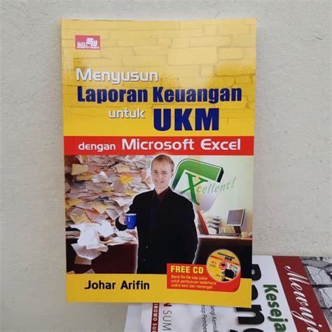 Jual Buku Menyusun Laporan Keuangan Untuk Ukm Dengan Microsoft Excel