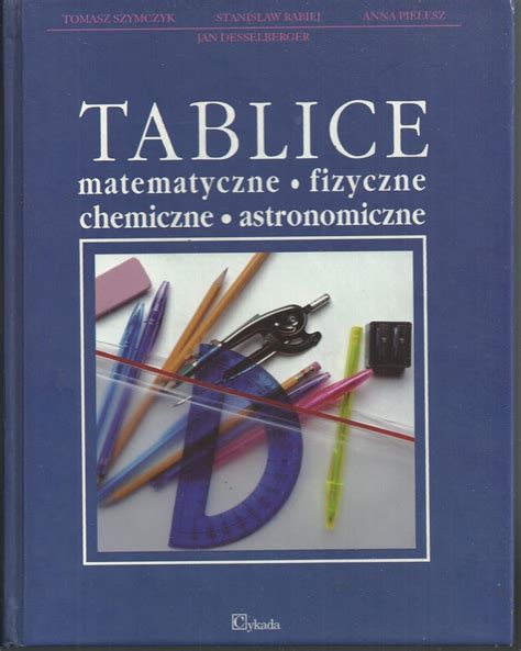 Tablice Matematyczne Fizyczne Chemiczne Astronom