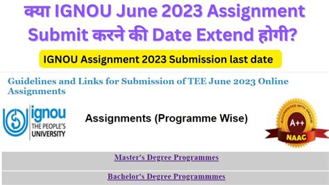 कय IGNOU June 2023 Assignment Submit करन क Date Extend हग IGNOU