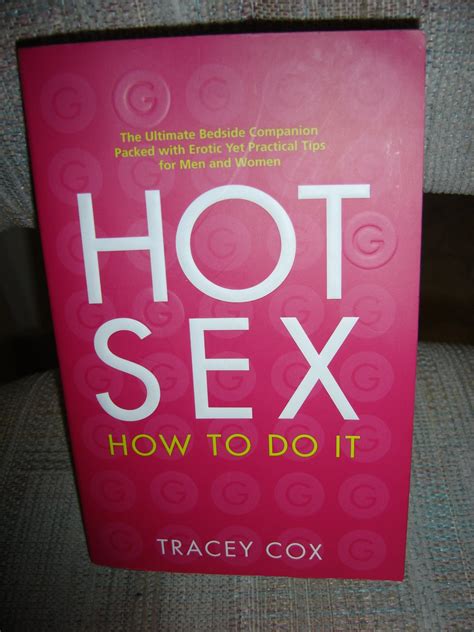 HOT SEX HOW TO DO IT BOOK By TRACEY COX