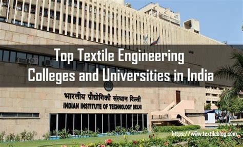 Top Textile Engineering Colleges And Universities In India Textile Blog