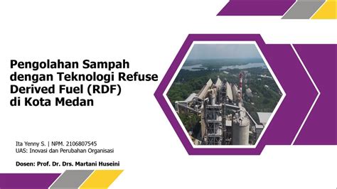 Pengolahan Sampah Dengan Teknologi Refuse Derived Fuel RDF Di Kota