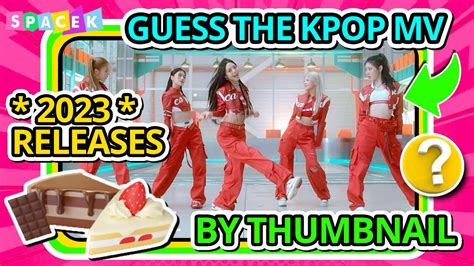 Guess The Kpop Mv By Thumbnail Releases Spacek K Pop Quiz