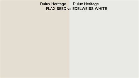 Dulux Heritage Flax Seed Vs Edelweiss White Side By Side Comparison