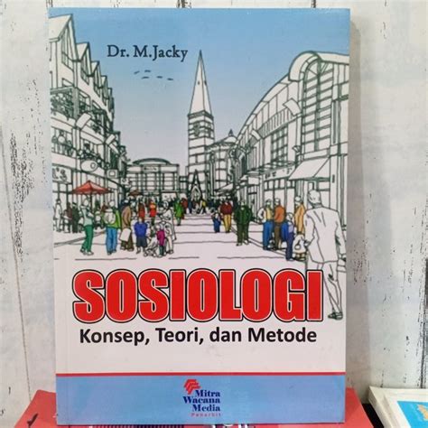 Jual ORIGINAL BUKU SOSIOLOGI Konsep Teori Dan Metode Karangan Dr M