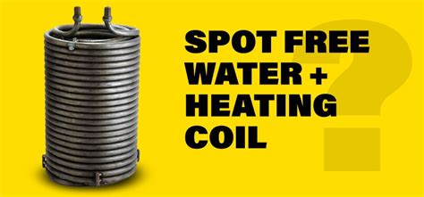 Using Spot Free Water In Heating Coils Pressure Washer Faq