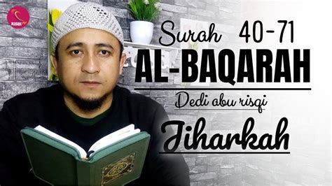 Surah Al Baqarah Ayat Irama Jiharkah Merdu Youtube