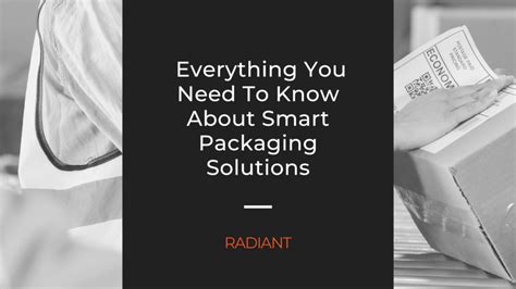 Smart Packaging Smart Packaging Solutions Radiant