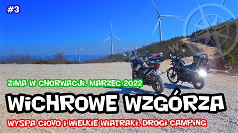 Wichrowe Wzg Rza Ko O Primostenu Zima W Chorwacji Odc Youtube