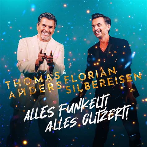 Alles Funkelt Alles Glitzert Musik Und Lyrics Von Thomas Anders