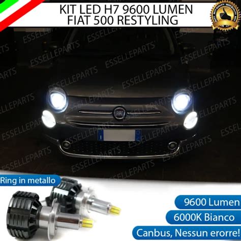 KIT FULL LED H7 Canbus Fiat 500 Restyling 6000K Bianco 9600 Lumen 80W