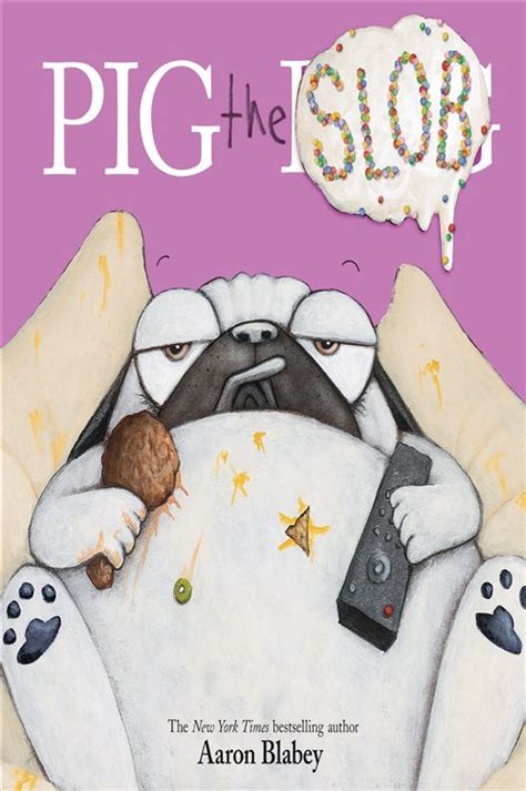 Pig The Slob Pig The Pug By Aaron Blabey Ebook