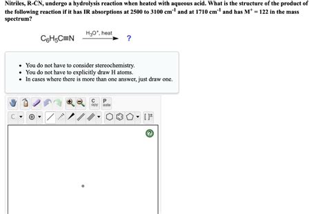 SOLVED Nitriles R CN Undergo A Hydrolysis Reaction When Heated With