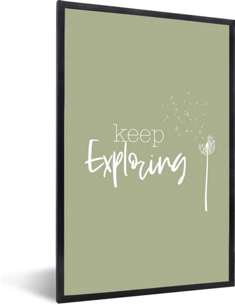 Fotolijst Incl Poster Spreuken Quotes Keep Exploring 60x90 Cm