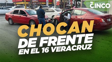 Chocan De Frente En El 16 Veracruz