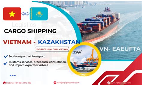 Cargo Shipping Vietnam Kazakhstan Logistics HP Global Vietnam