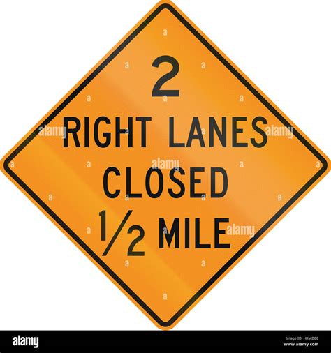 United States MUTCD Road Sign Lanes Closed Stock Photo Alamy