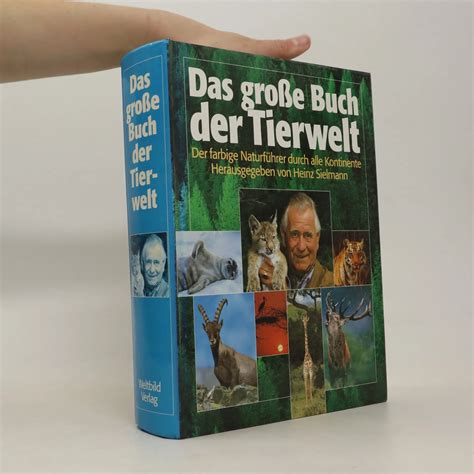 Das Gro E Buch Der Tierwelt Der Farbige Naturf Hrer Durch Alle