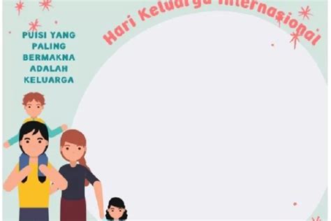 10 Link Twibbon Hari Keluarga Internasional 2022 15 Mei Gratis Untuk