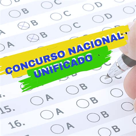 Veja Como Ser O Concurso Nacional Unificado Vagas