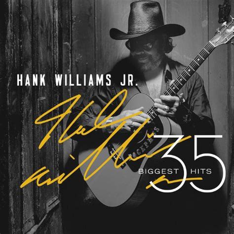 Hank Williams Jr 35 Biggest Hits Cd Amoeba Music