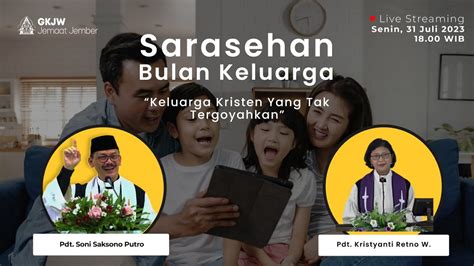 Sarasehan Bulan Keluarga Gkjw Jemaat Jember Juli Youtube