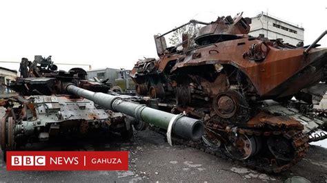 Imvo N Imvano Ku Ntambara Ya Russia Muri Ukraine BBC News Gahuza