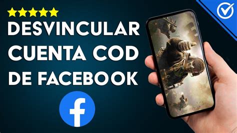 C Mo Desvincular Facebook De Call Of Duty Mobile Elimina Cod De