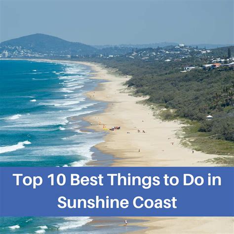 Top 10 Best Things to Do in Sunshine Coast: Your Ultimate Guide