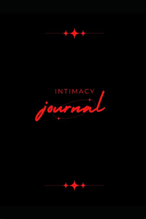 Amazon Intimacy Journal The Ultimate Guide For A Fulfilling Sex Life Berglund Jessica Books
