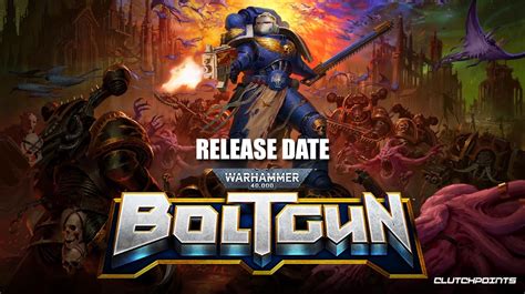 Warhammer K Boltgun Release Date Gameplay Story Details