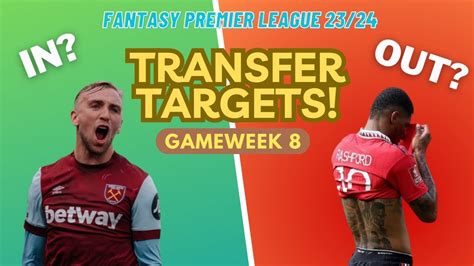 FPL GAMEWEEK 8 TRANSFER TARGETS BOWEN IN FANTASY PREMIER LEAGUE