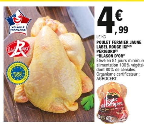 Promo Poulet Fermier Jaune Label Rouge Igp Périgord blason D or chez