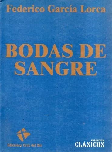 Bodas De Sangre Federico Garcia Lorca Cuotas sin interés