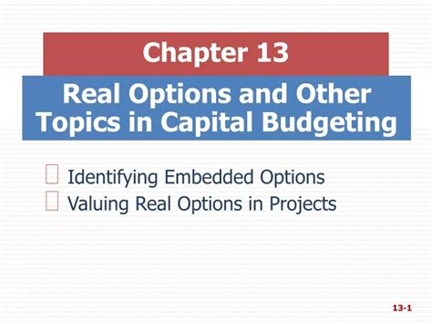 Ppt Real Options And Other Topics In Capital Budgeting Powerpoint