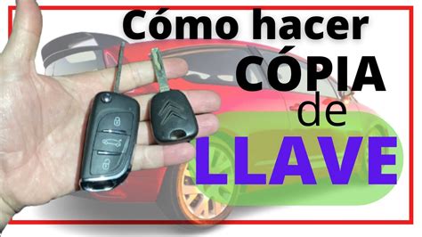 Guía completa sobre cómo copiar una llave de coche métodos consejos y