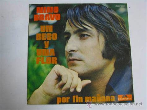 Single Nino Bravo Un Beso Y Una Flor Comprar Discos Singles Vinilos