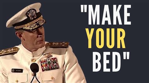 Admiral Mcraven Speech Make Your Bed Best Motivational Speech Ever