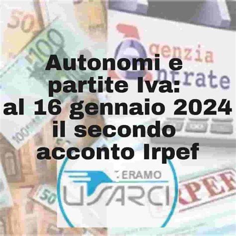 Autonomi E Partite Iva Slitta Al 16 Gennaio 2024 USARCI Teramo