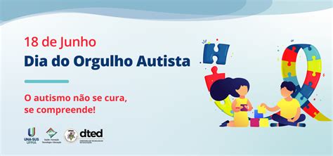 Dia Do Orgulho Autista Una Susufma Incentiva O Cuidado Mais Inclusivo