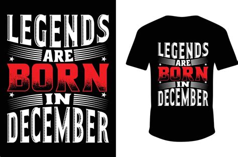 Las Leyendas Nacen En Diciembre Camiseta Leyendas Nacidas