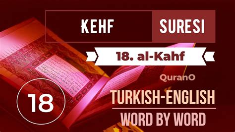 Kehf Suresi Surah Al Kahf Kuran Quran Turkish T Rk E Meali