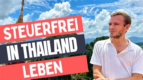 Auswandern nach Thailand Steuern Wohnsitz Plan B erklärt YouTube