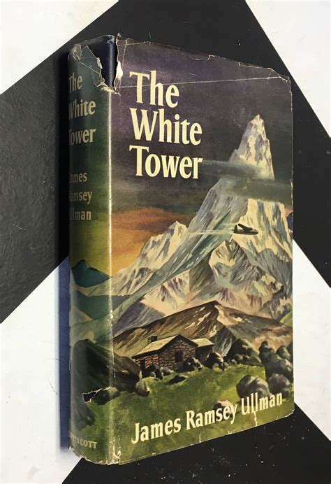 The White Tower by James Ramsey Ullman (Hardcover) vintage book