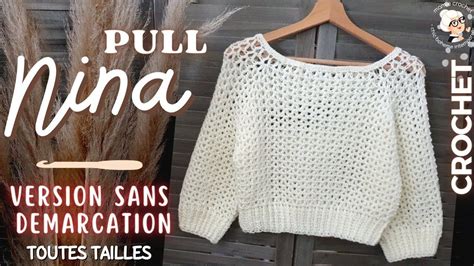 PULL NINA AVEC CORRECTION DEMARCATION TOUTES TAILLES CROCHET TUTO