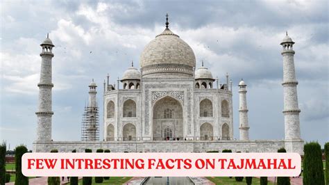 Interesting Facts On Taj Mahal One News Page VIDEO