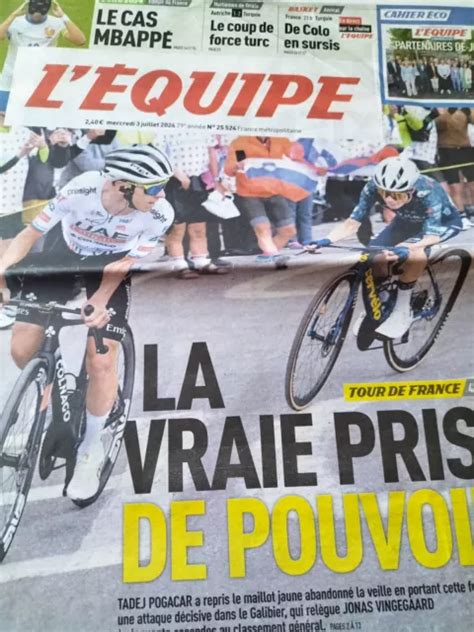 L EQUIPE 3 JUILLET 2024 TOUR De FRANCE Pogacar Vingegaard Dans Le