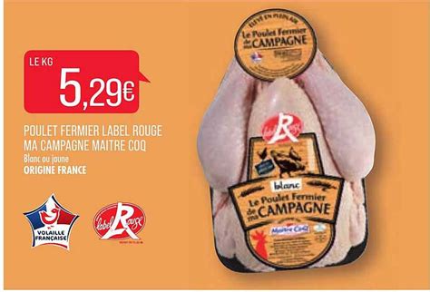 Promo Poulet Fermier Label Rouge Ma Campagne Maître Coq chez Match