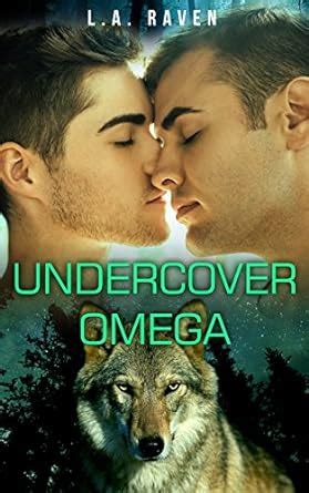 Undercover Omega A Gay Shifter Mpreg Romance Ebook Raven L A